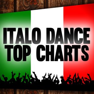 Image for 'Italo Dance Top Charts'