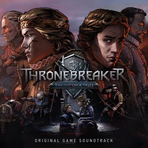 Изображение для 'Thronebreaker: The Witcher Tales (Original Game Soundtrack)'