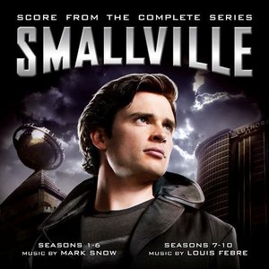 Image for 'Smallville (Score from the Complete Series)'