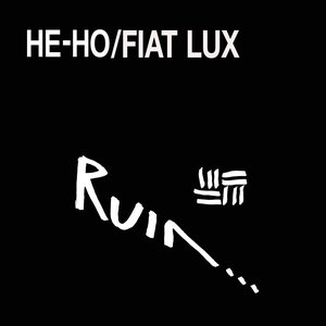 Image for 'He-Ho / Fiat Lux'