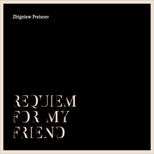 Imagen de 'Requiem for My Friend'
