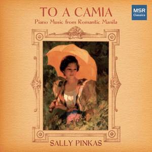 'To a Camia - Piano Music from Romantic Manila' için resim