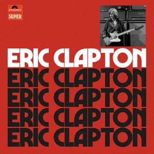 Bild för 'Eric Clapton (Anniversary Deluxe Edition)'