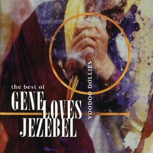 'The Best Of Gene Loves Jezebel - Voodoo Dollies' için resim