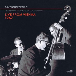 'Dave Brubeck Trio: Live From Vienna 1967'の画像