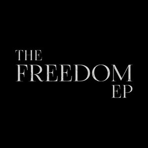 Image for 'The Freedom - EP'