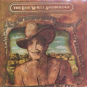 Bild för 'The Bob Wills Anthology'