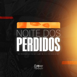 Image for 'Noite Dos Perdidos'