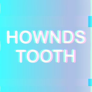 Image for 'Howndstooth'