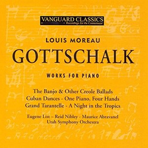 Image for 'GOTTSCHALK: Piano Works; A Night in the Tropics; Four Hand Piano'