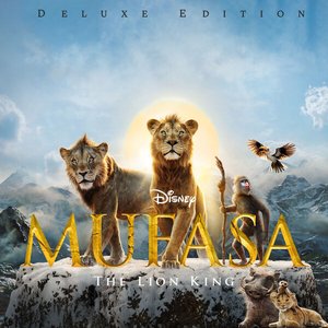Image for 'Mufasa: The Lion King (Original Motion Picture Soundtrack/Deluxe Edition)'
