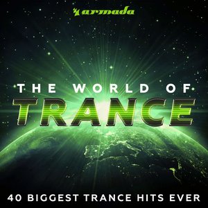 Imagem de 'The World Of Trance (40 Biggest Trance Hits Ever) - Armada Music'