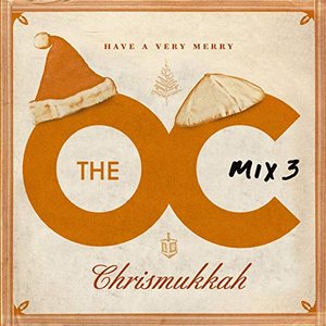 Изображение для 'The O.C. Mix 3 Have A Very Merry Chrismukkah'