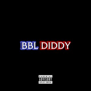 Image for 'BBL DIDDY'