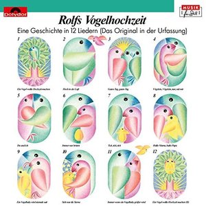 “Rolfs Vogelhochzeit (Das Original in der Urfassung)”的封面