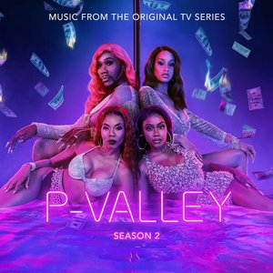 Image for 'P-Valley: Season 2 (Music From the Original TV Series)'