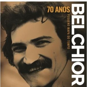 “Pequeno mapa do tempo: Belchior 70 anos”的封面