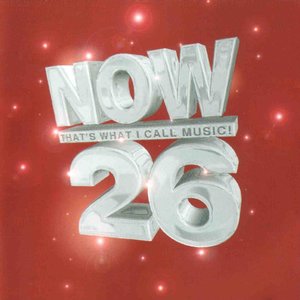 Image for 'Now That's What I Call Music! 26'