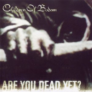 “Are You Dead Yet”的封面