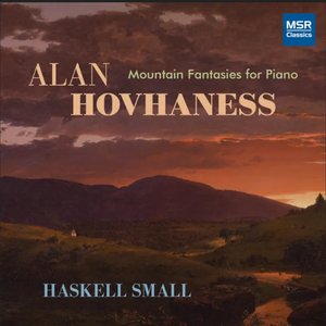 Immagine per 'Alan Hovhaness - Mountain Fantasies for Piano'