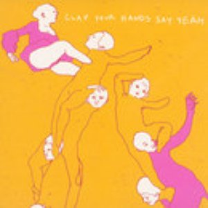 'Clap Your Hands Say Yeah!'の画像