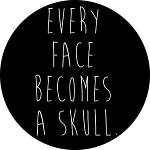 Imagem de 'Every Face Becomes A Skull'