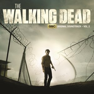 Image for 'The Walking Dead: AMC Original Soundtrack, Vol. 2'