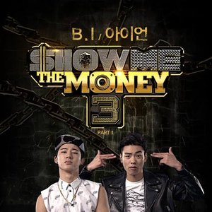 Image for 'Show Me the Money3, Pt. 1'