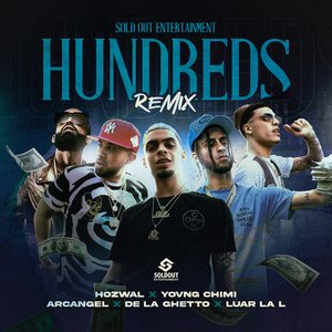 Immagine per 'Hundreds (feat. Yovngchimi & Luar la L) [Remix]'