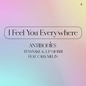 Immagine per 'I Feel You Everywhere (Antibodies)'