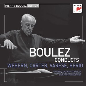 Image for 'Pierre Boulez Edition: Webern, Varese & Berio'