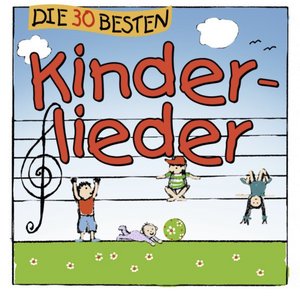 “Kinderlieder - Die 30 besten”的封面