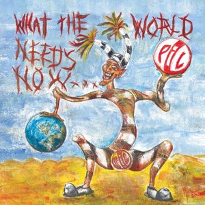 Immagine per 'What the World Needs Now...'