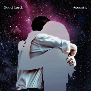 Imagem de 'Good Lord (Acoustic)'