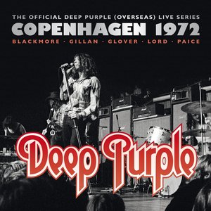 Image for 'The Official Deep Purple (Overseas) Live Series: Copenhagen 1972'