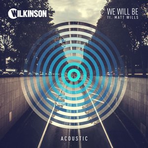 Image for 'We Will Be (Acoustic)'