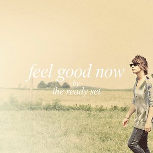 'Feel Good Now'の画像