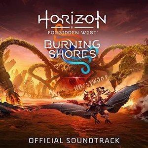 Image for 'Horizon Forbidden West: Burning Shores (Original Soundtrack)'