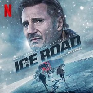 Image for 'The Ice Road (Original Motion Picture Soundtrack)'