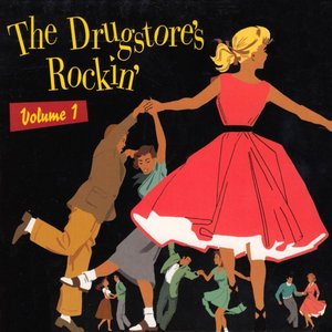 Image for 'The Drugstore's Rockin' Vol. 01'