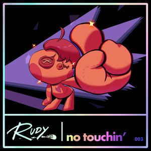 “No Touchin’”的封面