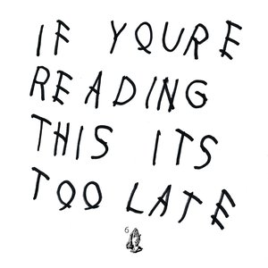 Image pour 'If You're Reading This It's Too Late'