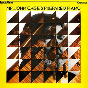 Image for 'Mr John Cage's Prepared Piano - Sonatas & Interludes'