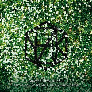 Изображение для 'BEST OF VOCAL WORKS [nZk] 2 -Side SawanoHiroyuki[nZk]-'