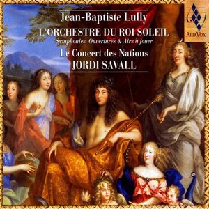 “Jean-Baptiste Lully: L'Orchestre Du Roi Soleil”的封面