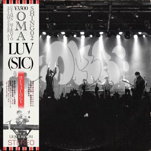 Image for 'Luv(Sic) Hexalogy [OMA and Shing02 Live at Liquidroom]'