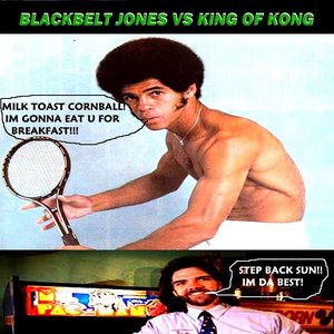 Image for 'Blackbelt Jones vs King Of Kong: SP-202 Championship'