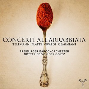 Image for 'Telemann, Platti, Vivaldi & Geminiani: Concerti all'arrabbiata'