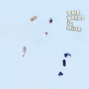 Image for 'The World Is Mine'