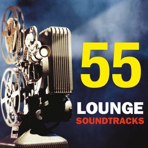 “55 Lounge Soundtracks”的封面